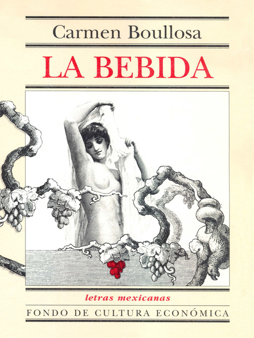 Title details for La bebida by Carmen Boullosa - Available